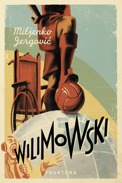Wilimowski, Miljenko Jergović