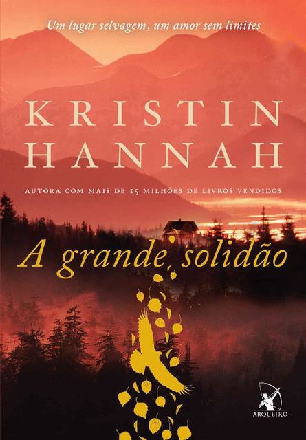 A grande solidão, Kristin Hannah