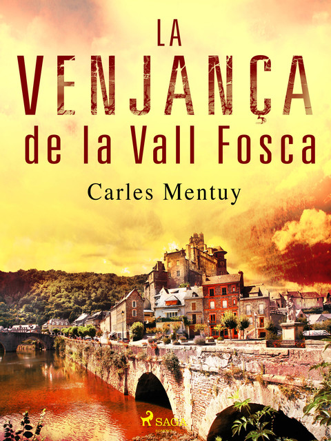 La vengança de la Vall Fosca, Carles Mentuy