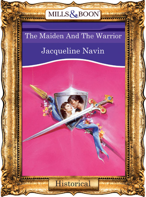 The Maiden And The Warrior, Jacqueline Navin