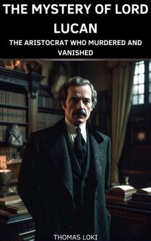 The Mystery of Lord Lucan, Thomas Loki