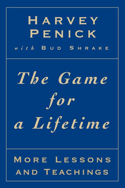 The Game for a Lifetime, Bud Shrake, Harvey Penick