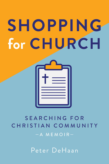 Shopping for Church, Peter DeHaan