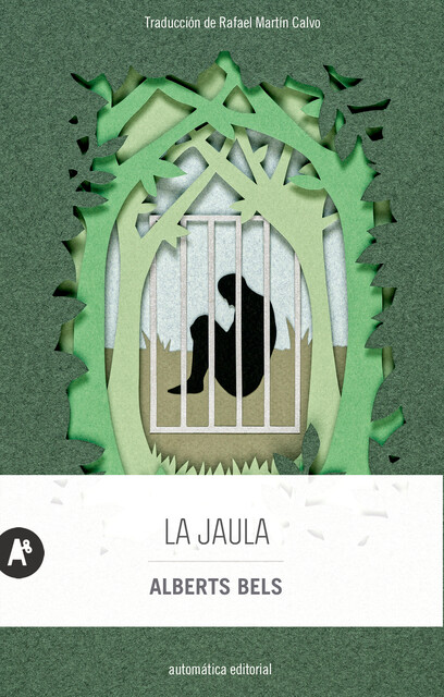 La jaula, Alberts Bels