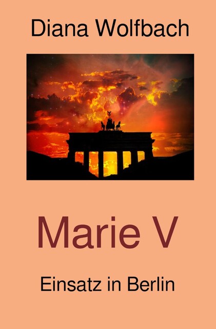 Marie V, Diana Wolfbach