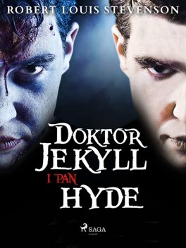 Doktor Jekyll i pan Hyde, Robert Louis Stevenson