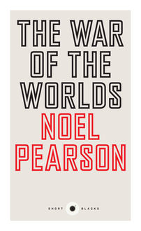 War of the Worlds, Noel Pearson