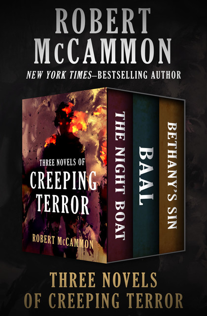 Three Novels of Creeping Terror, Robert McCammon