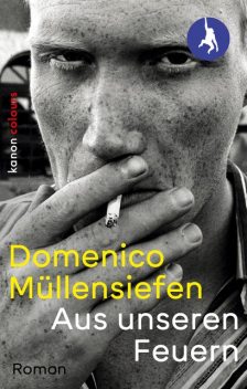 Aus unseren Feuern, Domenico Müllensiefen