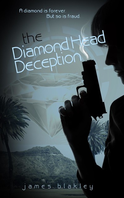 The Diamond Head Deception, James Blakley