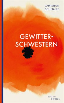 Gewitterschwestern, Christian Schnalke