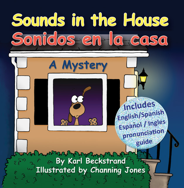 Sounds in the House – Sonidos en la casa, Karl Beckstrand