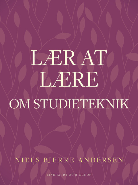 Lær at lære. Om studieteknik, Niels Bjerre Andersen