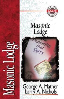 Masonic Lodge, George Mather, Larry A. Nichols
