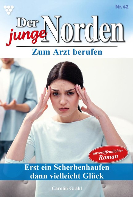Erst ein Scherbenhaufen, dann vielleicht Glück, Carolin Grahl
