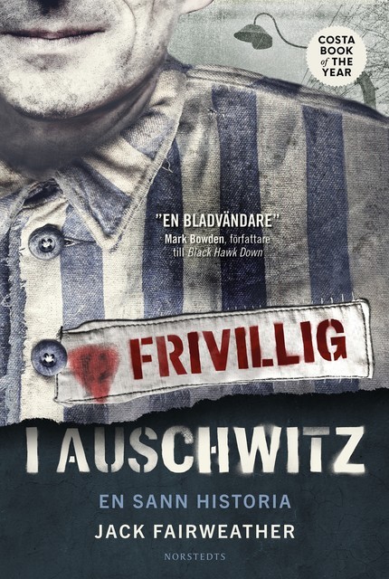 Frivillig i Auschwitz, Jack Fairweather
