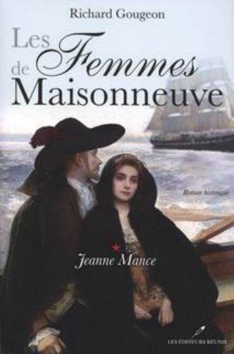 Jeanne Mance, Richard Gougeon