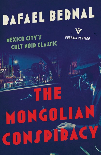 The Mongolian Conspiracy, Rafael Bernal