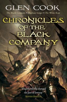 Chronicles of the Black Company, Glen Cook