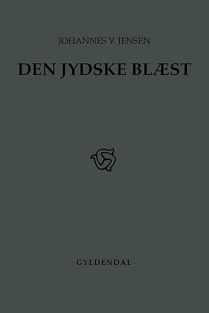 Den Jydske Blæst, Johannes V. Jensen