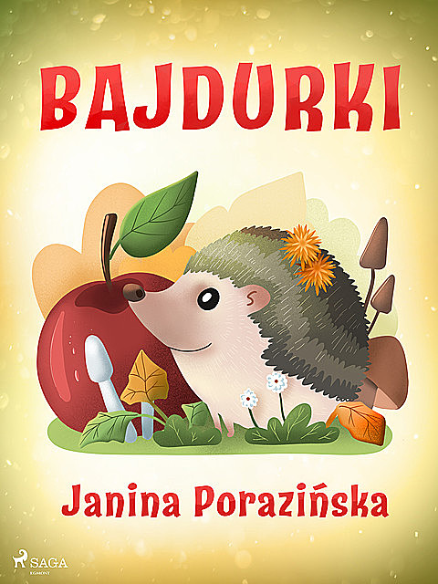 Bajdurki, Janina Porazinska