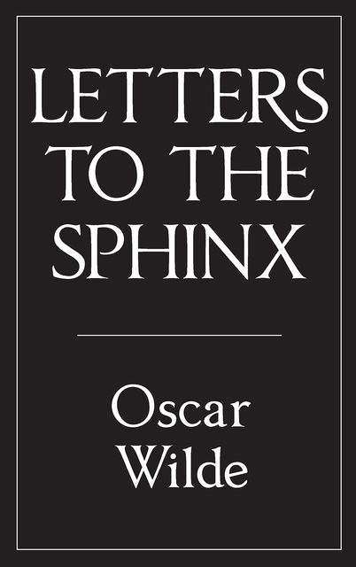 Letters to the Sphinx, Oscar Wilde, Ada Leverson