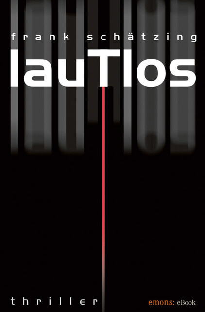 Lautlos, Frank Schätzing