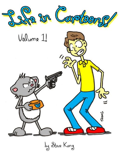 Life In Cartoons – Volume 1, Steve Kang