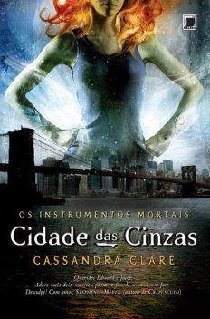 Cidade das Cinzas, Cassandra Clare