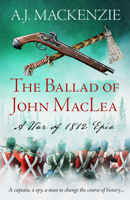 The Ballad of John MacLea, A.J. MacKenzie