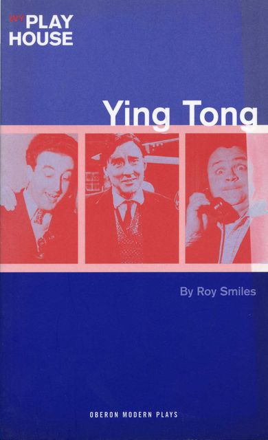 Ying Tong, Roy Smiles