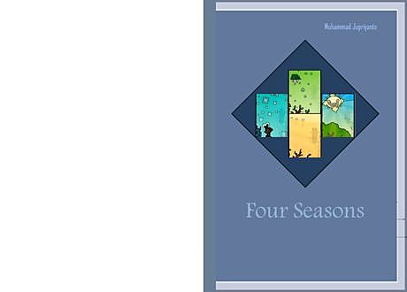 Four Seasons, Muhammad Jupriyanto