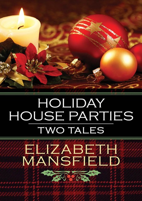 Holiday House Parties, Elizabeth Mansfield