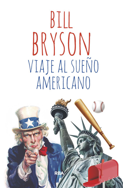 Viaje al sueño americano, Bill Bryson