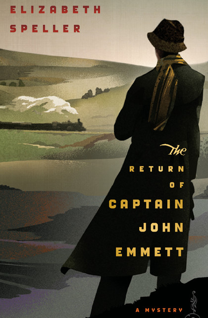 The Return of Captain John Emmett, Elizabeth Speller