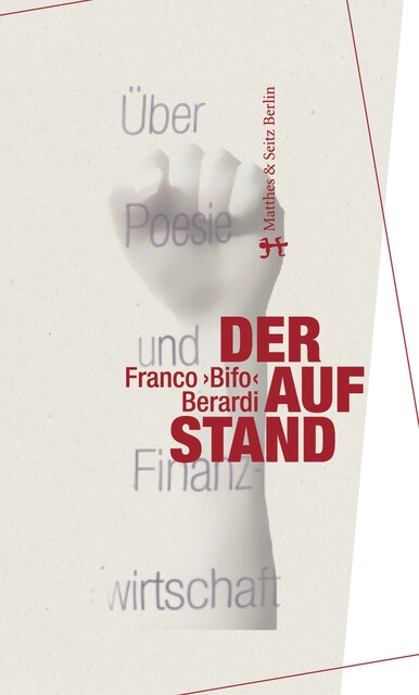 Der Aufstand, Franco “Bifo” Berardi
