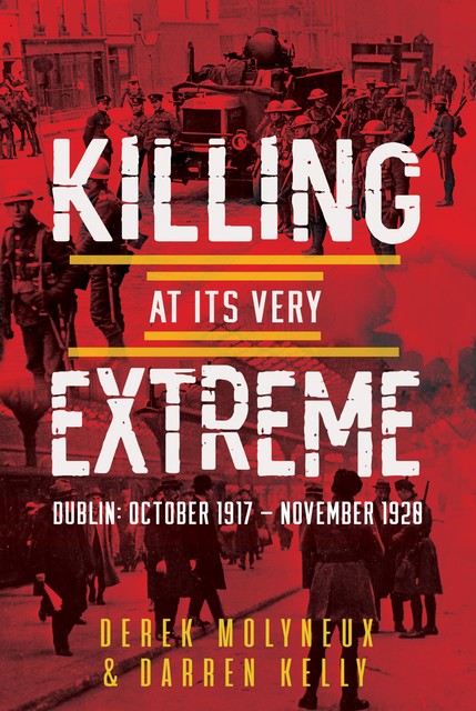 Killing at its Very Extreme, Darren Kelly, Derek Molyneux