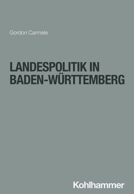 Landespolitik in Baden-Württemberg, Gordon Carmele