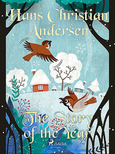 The Story of the Year, Hans Christian Andersen