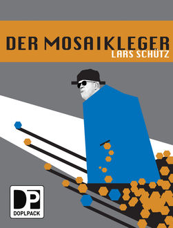 Der Mosaikleger, Lars Schütz