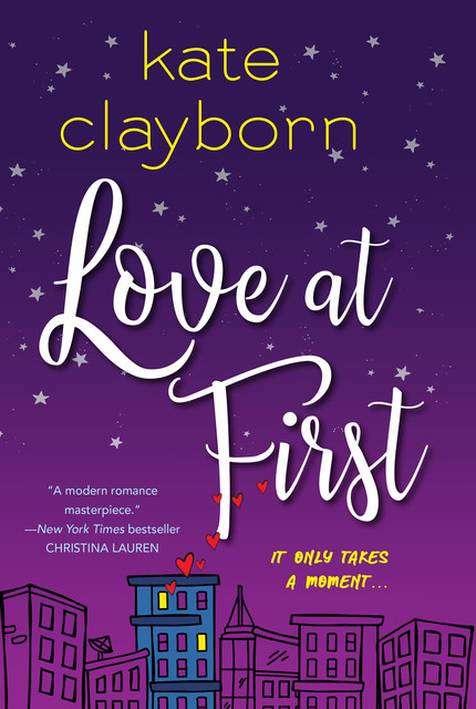 Love at First, Kate Clayborn