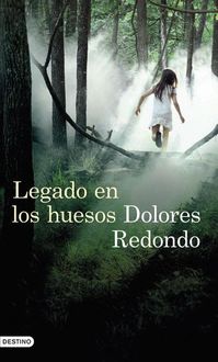 Legado en los huesos, Dolores Redondo
