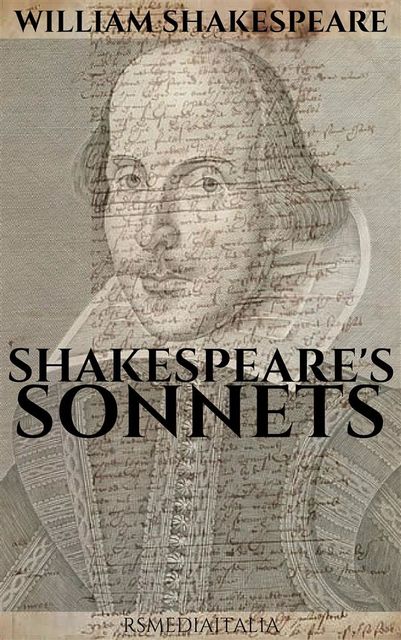 Shakespeare's Sonnets (Complete) (RSMediaItalia Classics), William Shakespeare