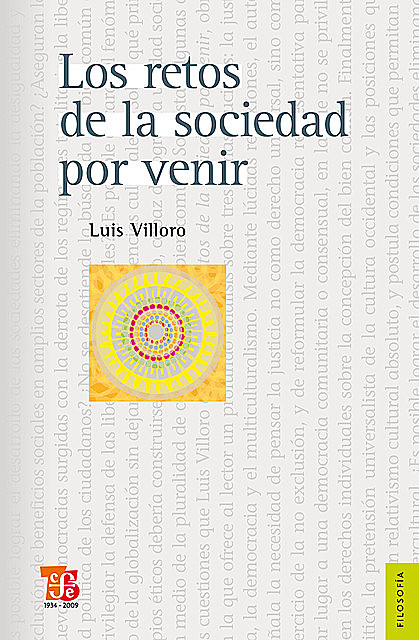 Los retos de la sociedad por venir, Luis Villoro