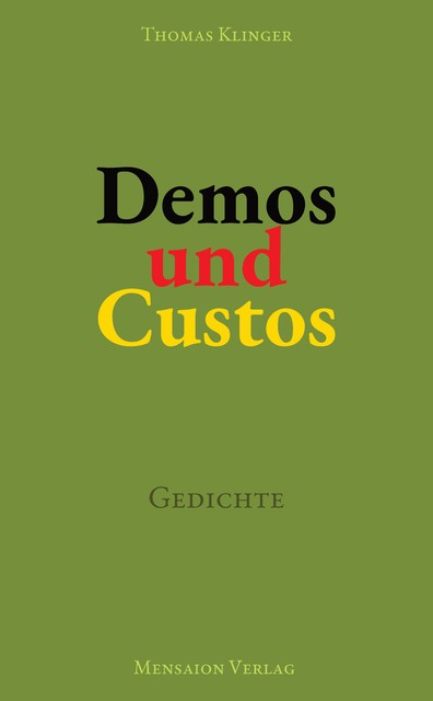 Demos und Custos, Thomas Klinger