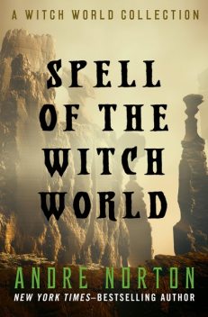 Spell of the Witch World, Andre Norton