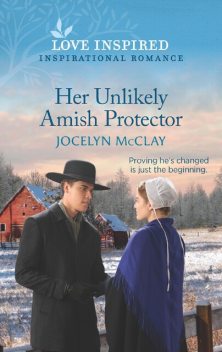 Her Unlikely Amish Protector, Jocelyn McClay