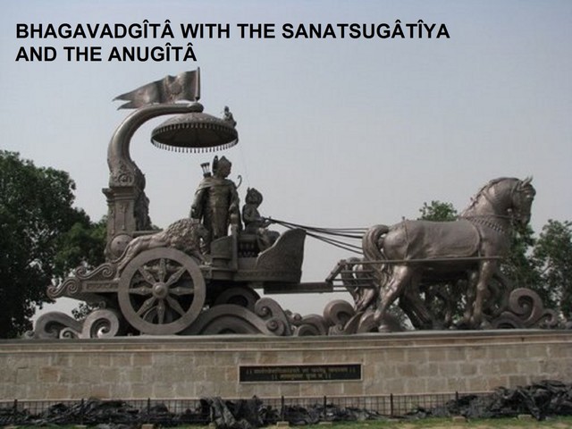 Bhagavadgita with the Sanatsugatiya and the Anugita, 