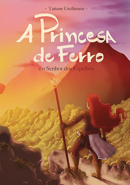 A Princesa De Ferro, Tatiane Grellmann