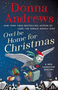 Owl Be Home for Christmas, Donna Andrews